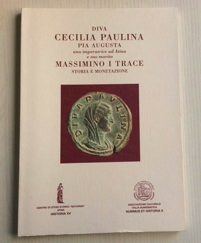 AA.VV. Diva Cecilia Paulina Pia Augusta, una imperatrice ad Atina e suo marito M...