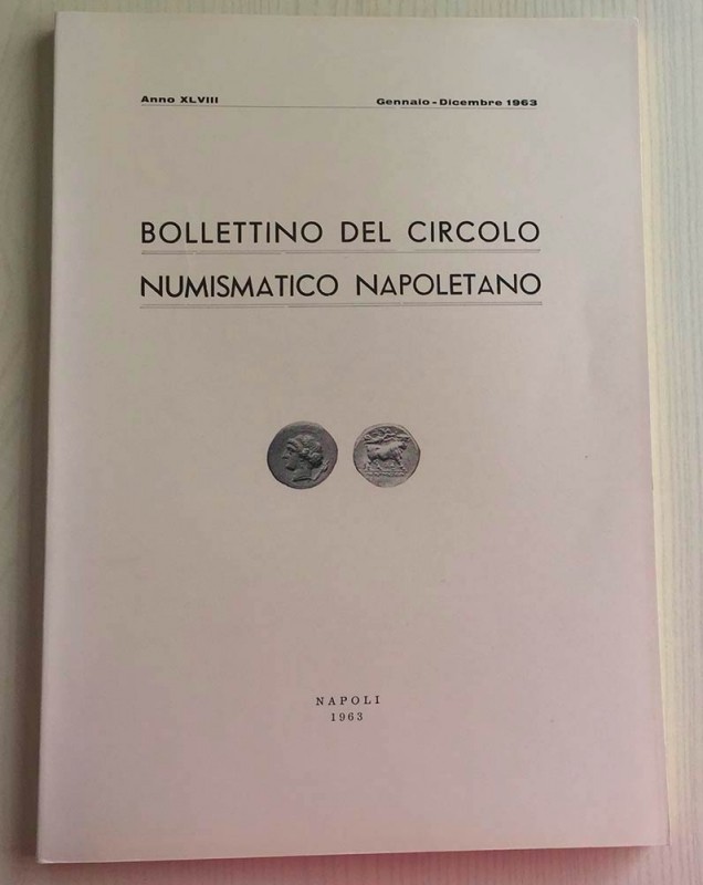 Bollettino del Circolo Numismatico Napoletano. Anno XLVIII, Gennaio-Dicembre 196...