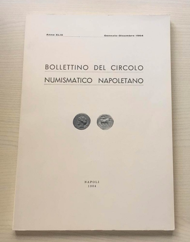 Bollettino del Circolo Numismatico Napoletano. Anno XLIX, Napoli, Gennaio-Dicemb...