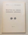 Bollettino del Circolo Numismatico Napoletano. Anno LVII Gennaio-Dicembre 1972. Brossura ed. pp. 66, ill. in b/n. 