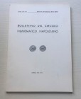 Bollettino del Circolo Numismatico Napoletano. Anno LIX-LX Gennaio-Dicembre 1974-1975. Brossra ed. pp. 94, tav. 1 in b/n. Ill. in b/n. 
