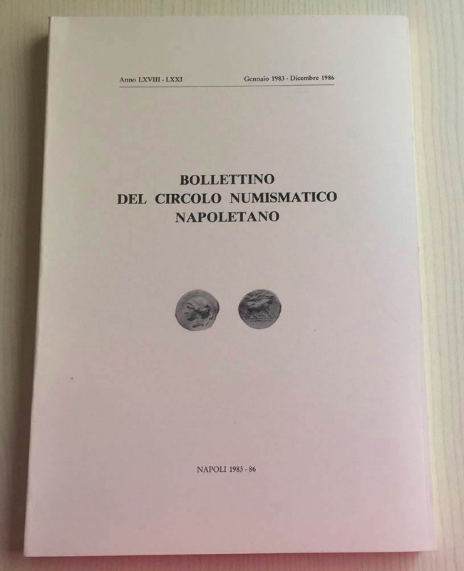 Bollettino del Circolo Numismatico Napoletano. Anno LXVIII- LXXI Gennaio1983 Dic...