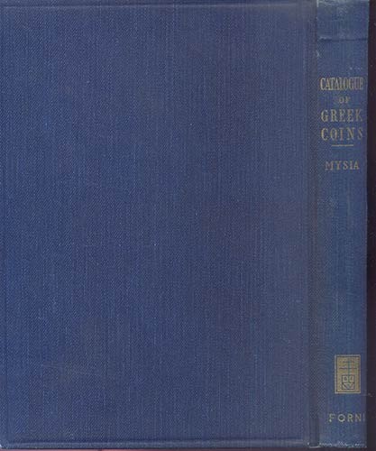 BRITISH MUSEUM. Wroth Warwick. A catalogue of the Greek Coins vol. XIV: Mysia. R...