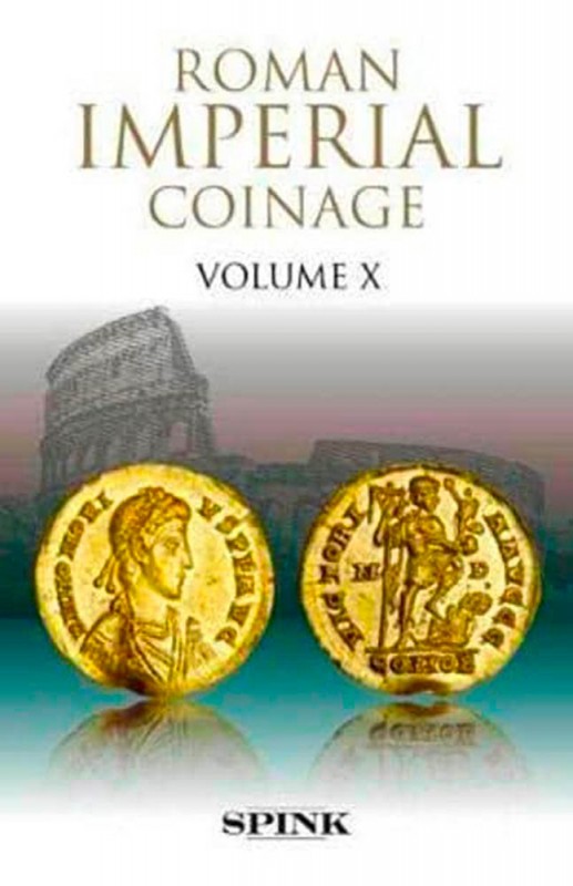 CARSON R.A.G., KENT J.P. & BURNETT A.M. The Roman Imperial Coinage Vol. X The di...