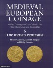 CRUSAFONT Miguel, BALAGUER Anna M. & GRIERSON Philip. Medieval European Coinage. With a Catalogue of Coins in the Fitzwilliam Museum Cambridge: Vol. 6...