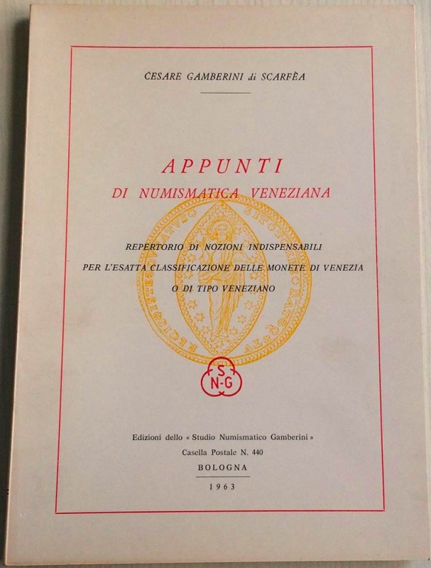 GAMBERINI Cesare. Appunti di Numismatica Veneziana. Repertorio di Nozioni Indisp...