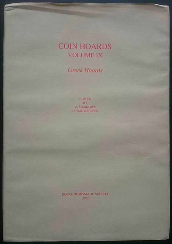 MEADOWS A. & WARTENBERG U. Coin Hoards Volume IX - Greek Hoards. Royal Numismati...