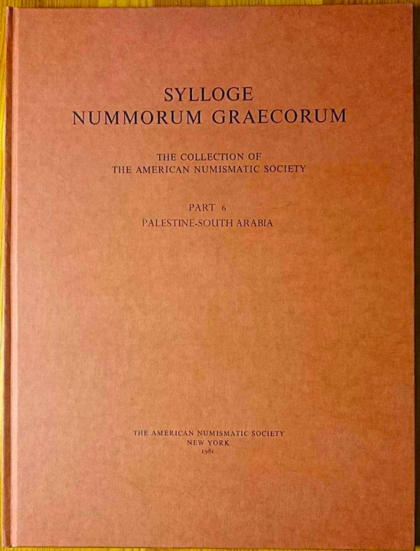 Sylloge Nummorum Graecorum. The Collection of The American Numismatic Society. P...