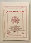 Circolo Numismatico “Mario Rasile” Quaderno di studi XXVII Formia, Maggio-Giugno 1998 . Brossura ed., pp. 68, numerose illustrazioni n/t. Nuovo