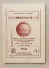 Circolo Numismatico “Mario Rasile” Quaderno di studi XXX, Formia, Novembre-Dicembre 1998. Brossura ed., pp. 56, illustrazioni n/t. Nuovo