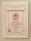 Circolo Numismatico “Mario Rasile” Quaderno di studi XLI , Formia, Settembre-Ottobre 2000. Brossura ed., pp. 16, numerose illustrazioni n/t. Nuovo