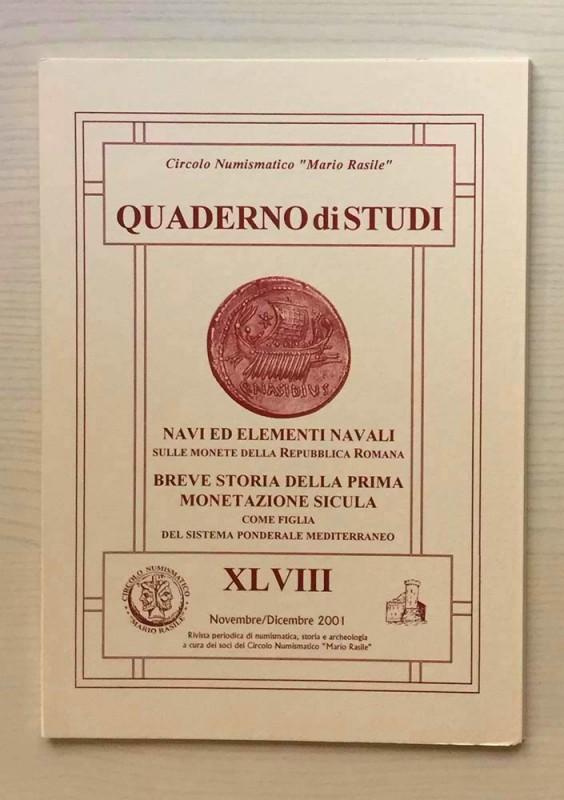 Circolo Numismatico “Mario Rasile”.Quaderno di studi XLVIII, Formia, Novembre-Di...