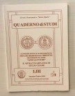Circolo Numismatico “Mario Rasile” Quaderno di studi LIII, Formia, Settembre- Ottobre 2002. Brossura ed., pp. 37, tavv. 3, numerose illustrazioni n/t....