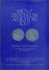 MUNZ ZENTRUM. Auktion XXV. Koln, 13/5/1976. Trierer Goldpragungen, die Romische Munzstatte das Erzbistum. Editorial paperback, pp. 36, nn. 85, ill. im...