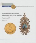 SINCONA. Zurich 20/10/2020 Auction 67: Persian Coins and Medals. World Orders and Decorations. Hardcover, nn. 599, ill.