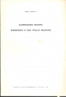 CAPPELLI R. - Alessandro Severo - Massimino e suo figlio Massimo. Mantova, 1963. pp. 8, con illustrazioni nel testo. brossura editoriale, buono stato