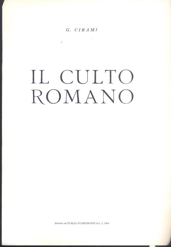 CIRAMI G. - Il culto romano. Mantova, 1964. pp. 6 con ill. nel testo. brossura e...