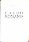 CIRAMI G. - Il culto romano. Mantova, 1964. pp. 6 con ill. nel testo. brossura editoriale, buono stato