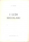 CIRAMI G. - I Ludi Secolari. Mantova, 1965. pp. 5, con ill. nel testo. brossura editoriale, buono stato