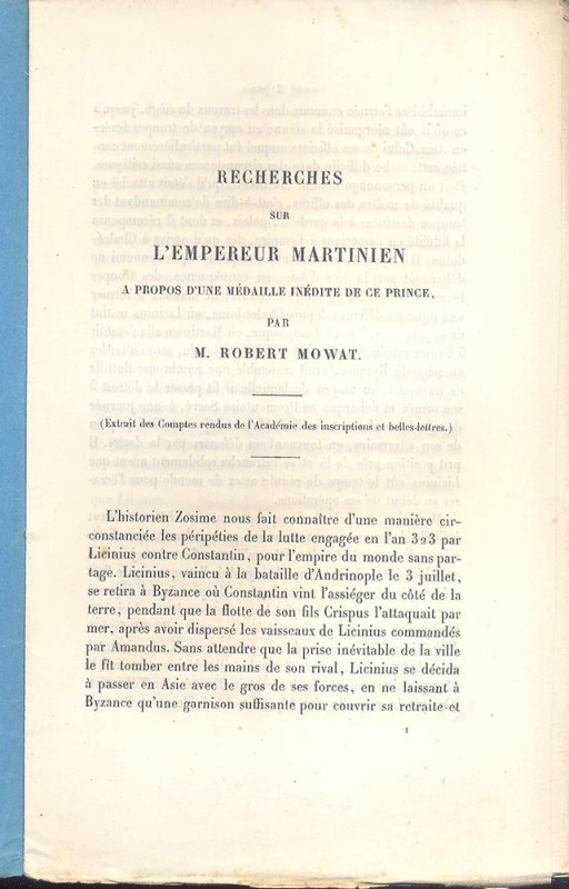 MOWAT M. R. - Recherches sur l'empereur Martinien a propos d'une medaille inedit...