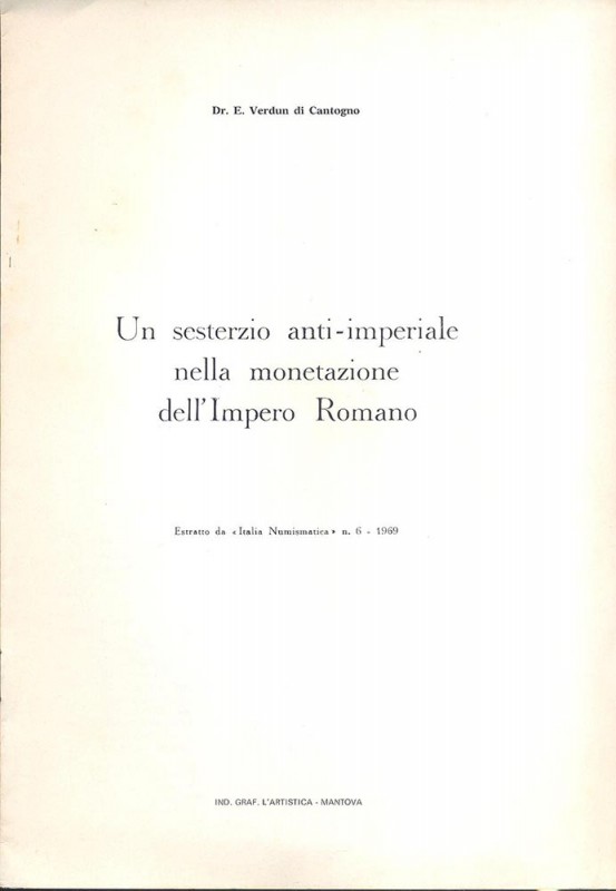 VERDUN di CANTOGNO E. - Un sesterzio anti-imperiale nella monetazione dell' Impe...