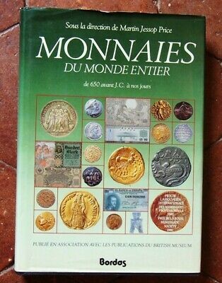 A.A.V.V. Monnaies du monde entier de 650 avant J.C. à nos jours. 1983