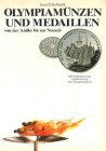 Eberhardt Josef. Olympiamunzen und medaillen von der Antike bis zur Neuzeit. 1980