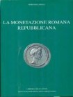 Fenti Germano. La monetazione Romana Repubblicana