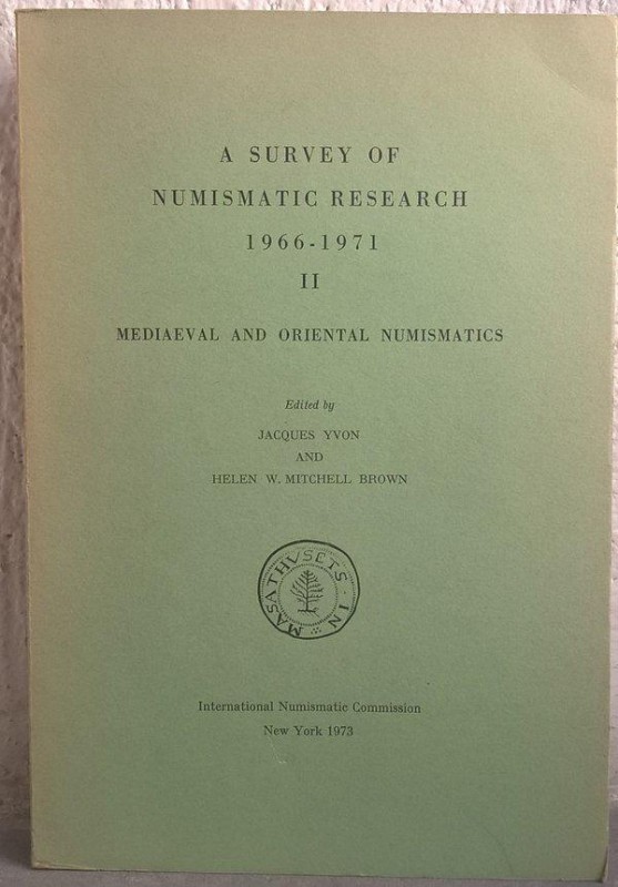 Yvon Jacques & Mitchell Brown H.W. A Survey oof Numismatic Research 1966-1971. I...