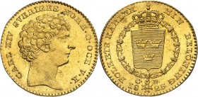 SUEDE. CHARLES XIV (Bernadotte) (1818-1844). Ducat 1825.
A/ CARL XIV SVERIGES NORR.G.OCH.V.KONUNG. Sa tête nue à droite.
R/ FÖLKETS KARLEK MIN BELÖN...