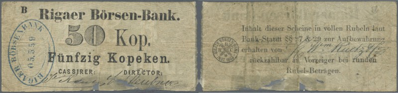 Latvia /Lettland
Unique note of 50 Kopeks 1863 Series ”B”, P. A5, Rigaer Bursen...