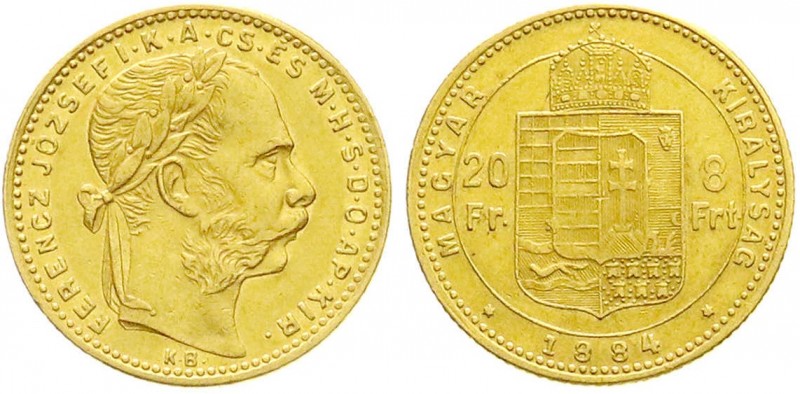 Haus Habsburg
Franz Joseph I., 1848-1916
8 Florin/20 Francs 1884 K. B. für Ung...