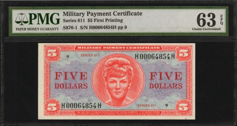 Military Payment Certificate. Series 611. $5. PMG Choice Uncirculated 63 EPQ.
F...