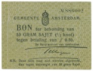 Netherlands - Noodgeld - Amsterdam - Gemeente Amsterdam - Bon van 0,30 gulden z.j. (ca. 1915-1920) voor 50 gram sajet (½ knot) in grijs/groen met seri...