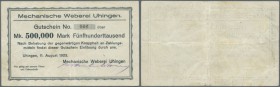 Deutschland - Notgeld - Württemberg
Uhingen, Mechanische Weberei, 500 Tsd. Mark, 11.8.1923, Erh. III