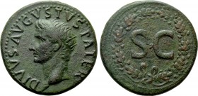 DIVUS AUGUSTUS (Died 14). Dupondius. Rome. Struck under Tiberius. 

Obv: DIVVS AVGVSTVS PATER. 
Radiate head right.
Rev: Large SC within oak wreat...