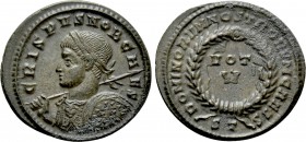 CRISPUS (Caesar, 316-326). Follis. Ticinum. 

Obv: CRISPVS NOB CAES. 
Laureate and cuirassed bust left, holding spear and shield.
Rev: DOMINOR NOS...