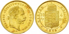 Austrian Empire. Franz Joseph I (1848-1916). GOLD 4 Forint / 10 Francs (1876 KB). Kremnitz. 

Obv: FERENCZ JÓZSEF I K A CS ÉS M H S D O AP KIR. 
La...