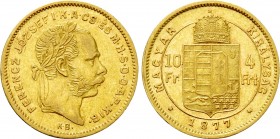 Austrian Empire. Franz Joseph I (1848-1916). GOLD 4 Forint / 10 Francs (1877 KB). Kremnitz. 

Obv: FERENCZ JÓZSEF I K A CS ÉS M H S D O AP KIR. 
La...