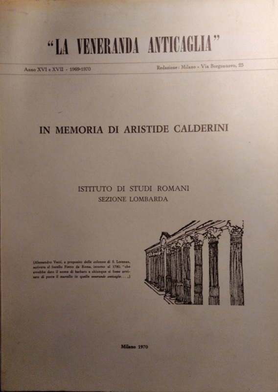 AA. VV. – La veneranda anticaglia. In memoria di Aristie Calderini. Istituto di ...