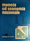 AA. VV. - Moneta ed economia nazionale. Torino, 1984. Pp. 219, ill.