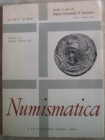 AA.VV. – Numismatica. Roma, Anno II, n. 2 Maggio-Agosto 1961. pp. da 57 a 120, ill. b/n.
Sommario: A. Bertino, Il Sileno associato di Naxos – P. Basti...