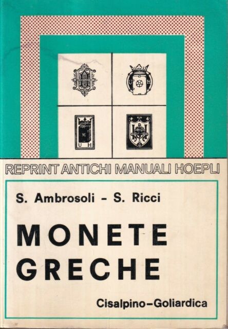 AMBROSOLI S. – RICCI S. – Monete greche. Milano, 1979. pp.626, molte ill. nel te...