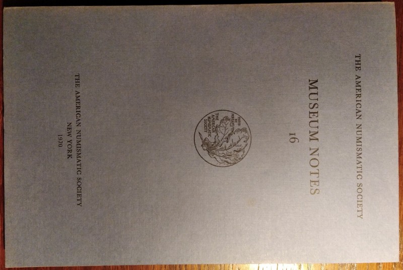 AMERICAN JOURNAL OF NUMISMATICS. 16. Second series, continuing The American Numi...