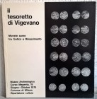 ARSLAN E. A. – Il tesoretto di Vigevano. Monete auree tra Gotico e Rinascimento. Milano,1975. pp. 9, tavv.7