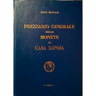 BARZAN R. – Prezzario generale delle monete di Casa Savoia. Firenze, 1970. pp. 314