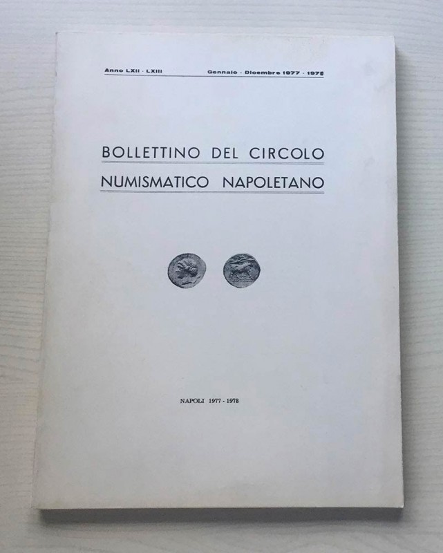 BOLLETTINO DEL CIRCOLO NUMISMATICO NAPOLETANO – Napoli, Gennaio-Dicembre 1977-19...