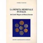CAVICCHI A. – La moneta medievale in Italia da Carlo Magno al Rinascimento. Roma, 1991. pp. 141, ill.