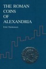 CHRISTIANSEN E. – The roman coins of Alexandria. Aarhus, 1988. (2 voll. ) 311 pp. + 179 pp. + I pl. + ill. (graphiques). Le monnayage provincial d'Ale...