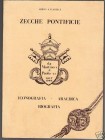 CICARILLI S. - Zecche pontificie: Iconografia -Araldica – Biografia. Civitanova Marche, 1973. pp. 114 con tavole di ritratti dei Papi